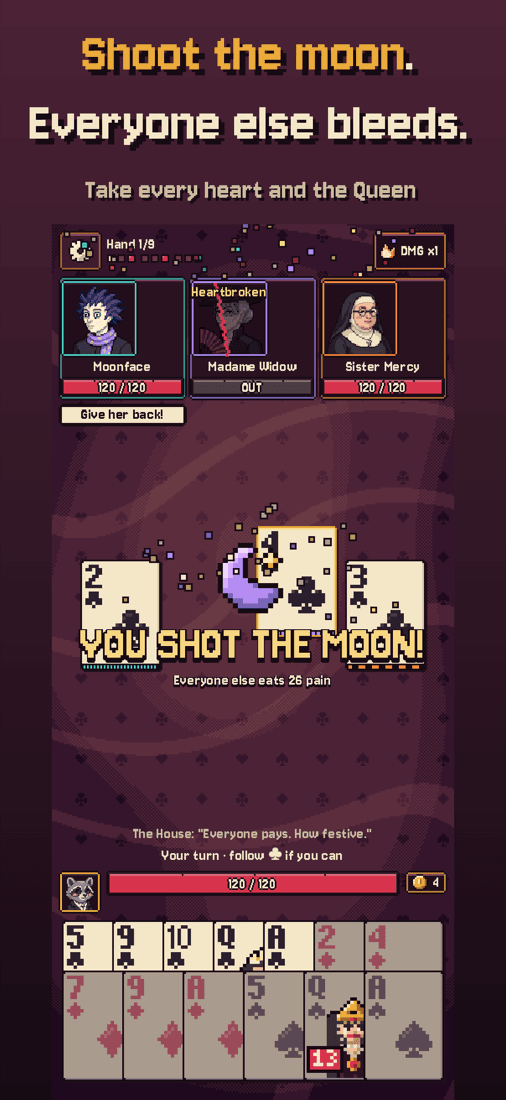 Queen of Spite screenshot: Shoot the moon. Everyone else bleeds.